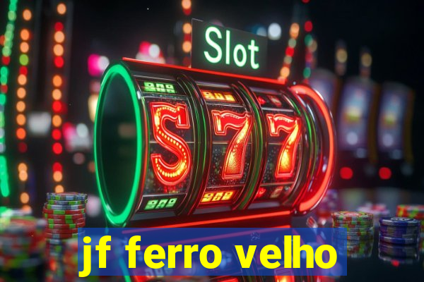 jf ferro velho